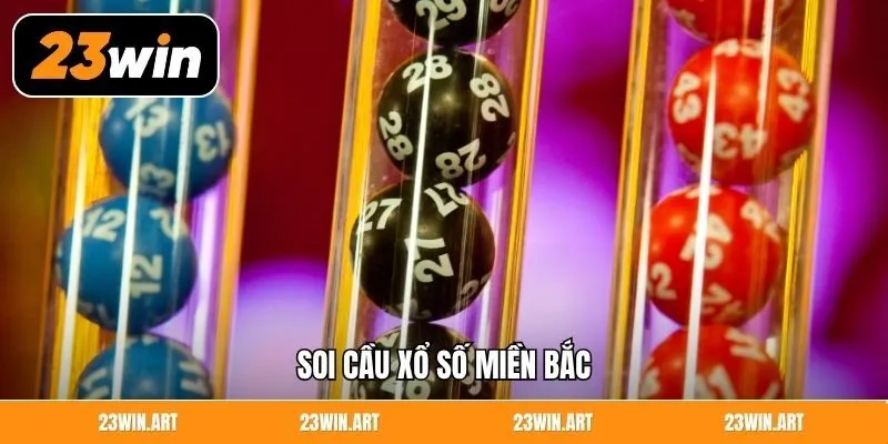 Soi Cầu Xổ Số Miền Bắc